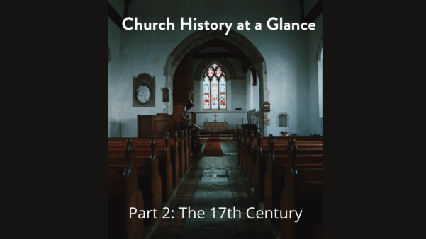 Church History- The 17th Century