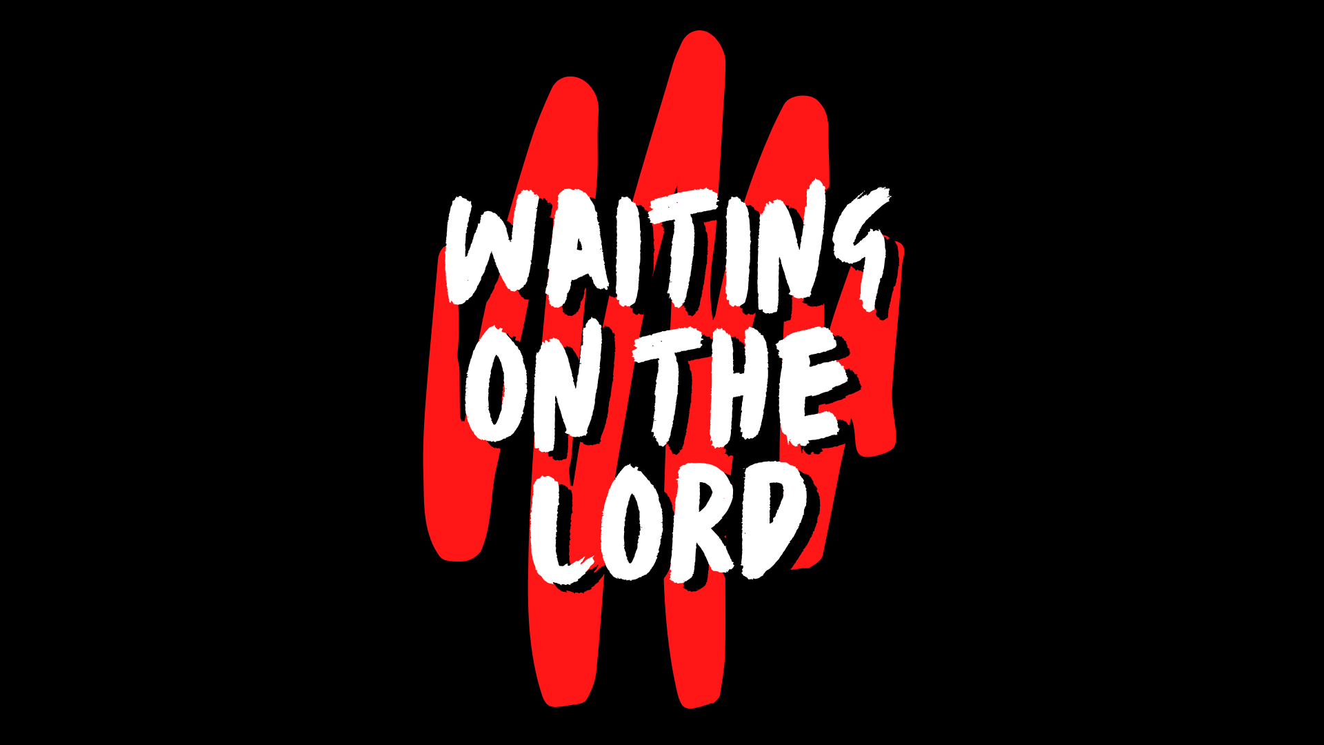 Black Slide with the words "waiting on the LORD" in the middle