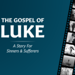 Graphic introducing Biblical teaching and sermon series on the Gospel of Luke.